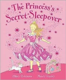 The Princess's Secret Sleepover, Paperback Book The Princess's Secret Sleepover, Paperback Book