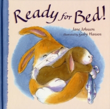 Ready for Bed!, Hardback Book Ready for Bed!, Hardback Book