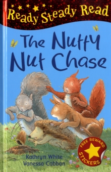 The Nutty Nut Chase, Hardback Book The Nutty Nut Chase, Hardback Book