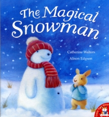 The Magical Snowman, Paperback Book The Magical Snowman, Paperback Book