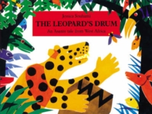 The Leopard's Drum : An Asante Tale from West Africa