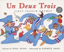 Un Deux Trois : First French Rhymes, Paperback Book Un Deux Trois : First French Rhymes, Paperback Book