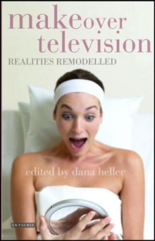Makeover Television, Paperback / softback Book Makeover Television, Paperback / softback Book
