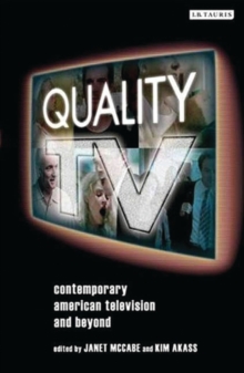 Quality TV : Contemporary American Television and Beyond, Hardback Book Quality TV : Contemporary American Television and Beyond, Hardback Book