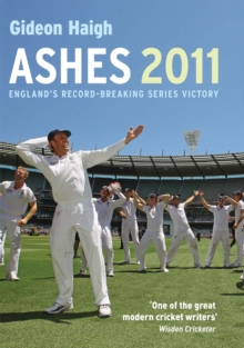 Ashes 2011 : England's Record-Breaking Series Victory