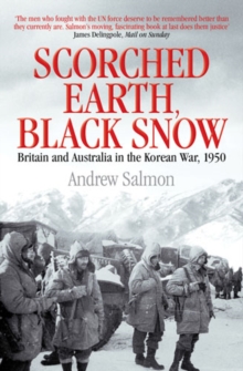 Scorched Earth, Black Snow : The First Year of the Korean War