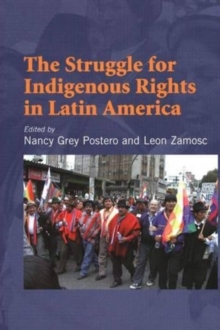 Struggle for Indigenous Rights in Latin America, Hardback Book Struggle for Indigenous Rights in Latin America, Hardback Book