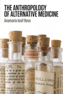The Anthropology of Alternative Medicine, Paperback Book The Anthropology of Alternative Medicine, Paperback Book