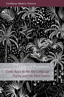 Come Back to Me My Language, Paperback / softback Book Come Back to Me My Language, Paperback / softback Book