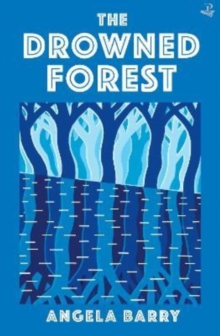 The Drowned Forest