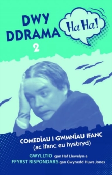 Dwy Ddrama Ha-Ha! - 2