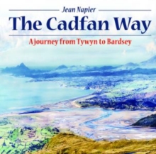 Compact Wales: Cadfan Way, The - A Journey from Tywyn to Bardsey : A Journey from Tywyn to Bardsey