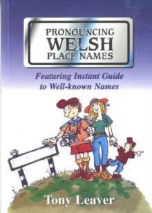 Pronouncing Welsh Place Names