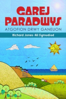 Atgofion drwy Ganeuon: Garej Paradwys, Paperback / softback Book Atgofion drwy Ganeuon: Garej Paradwys, Paperback / softback Book