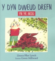 Dyn Dweud Drefn yn yr Ardd, Y