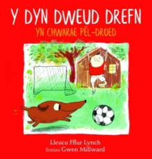 Dyn Dweud Drefn yn Chwarae Pel-Droed, Y