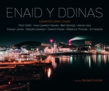 Enaid y Ddinas : Caerdydd drwy Lygaid: