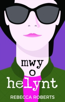 Mwy o Helynt