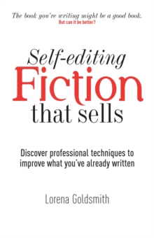 Self-Editing Fiction That Sells, Paperback / softback Book Self-Editing Fiction That Sells, Paperback / softback Book
