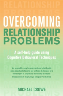 Overcoming Relationship Problems : A Books on Prescription Title, Paperback Book Overcoming Relationship Problems : A Books on Prescription Title, Paperback Book