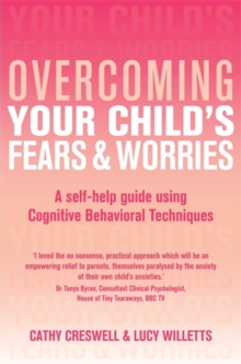 Overcoming Your Child's Fears and Worries, Paperback Book Overcoming Your Child's Fears and Worries, Paperback Book