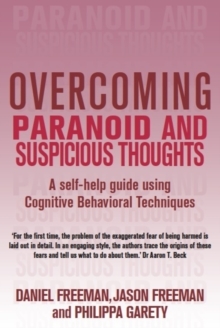 Overcoming Paranoid and Suspicious Thoughts, Paperback Book Overcoming Paranoid and Suspicious Thoughts, Paperback Book