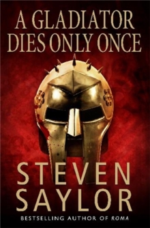 A Gladiator Dies Only Once, Paperback Book A Gladiator Dies Only Once, Paperback Book