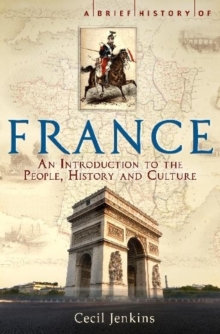 A Brief History of France, Paperback Book A Brief History of France, Paperback Book