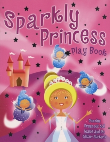 Sparkly Princess, Board book Book Sparkly Princess, Board book Book