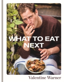 What to Eat Next, Hardback Book What to Eat Next, Hardback Book