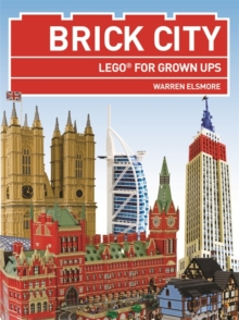Brick City : Lego for Grown Ups, Paperback Book Brick City : Lego for Grown Ups, Paperback Book