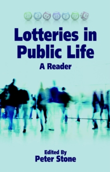 Lotteries in Public Life : A Reader