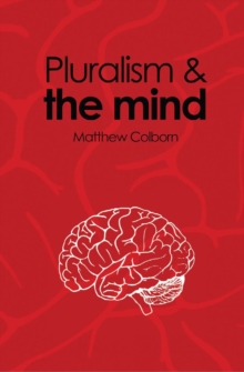 Pluralism and the Mind