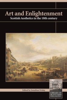 Art and Enlightenment : Scottish Aesthetics in the 18th Century