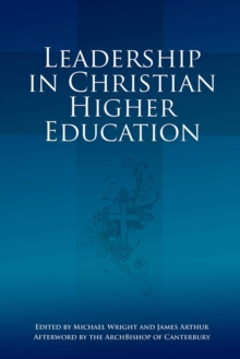 Leadership in Christian Higher Education