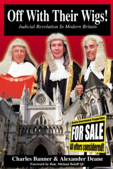 Off With Their Wigs! : Judicial Revolution in Modern Britain