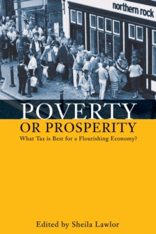 Poverty or Prosperity? : Tax, Public Spending and Economic Recovery