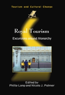 Royal Tourism : Excursions around Monarchy