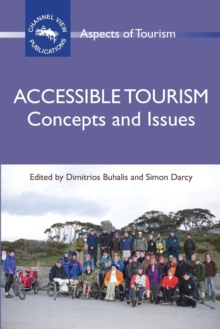 Accessible Tourism : Concepts and Issues, Paperback / softback Book Accessible Tourism : Concepts and Issues, Paperback / softback Book