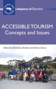Accessible Tourism : Concepts and Issues, Hardback Book Accessible Tourism : Concepts and Issues, Hardback Book