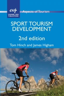 Sport Tourism Development, Hardback Book Sport Tourism Development, Hardback Book