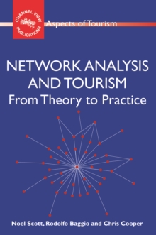 Network Analysis and Tourism : From Theory to Practice