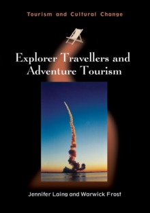 Explorer Travellers and Adventure Tourism, Paperback / softback Book Explorer Travellers and Adventure Tourism, Paperback / softback Book