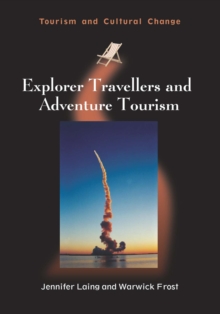Explorer Travellers and Adventure Tourism, Hardback Book Explorer Travellers and Adventure Tourism, Hardback Book