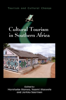 Cultural Tourism in Southern Africa, Hardback Book Cultural Tourism in Southern Africa, Hardback Book