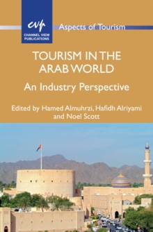 Tourism in the Arab World : An Industry Perspective