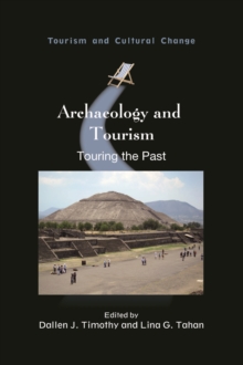 Archaeology and Tourism : Touring the Past