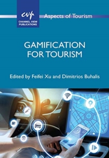 Gamification for Tourism, Hardback Book Gamification for Tourism, Hardback Book