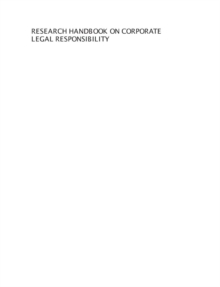 Research Handbook on Corporate Legal Responsibility