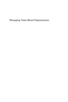 Managing Value-Based Organizations : It's Not What You Think